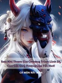 Ảnh bìa của Sau Khi Tham Gia Chương Trình Linh Dị, Con Gái Quỷ Vương Lập Tức Hot!