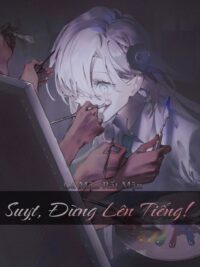 Ảnh bìa của Suỵt, Đừng Lên Tiếng!
