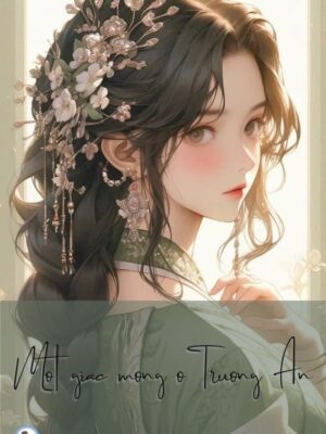 Ảnh bìa của Một Giấc Mộng Ở Trường An