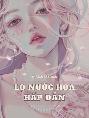 Ảnh bìa của Lọ Nước Hoa Hấp Dẫn