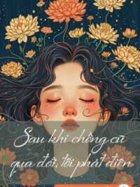 Ảnh bìa của Sau Khi Chồng Cũ Qua Đời, Tôi Phát Điên