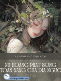 Ảnh bìa của Nữ Hoàng Phát Sóng Toàn Năng Của Địa Ngục