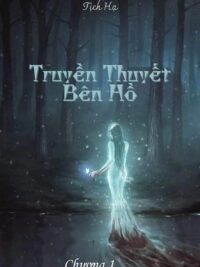Ảnh bìa của Truyền Thuyết Bên Hồ