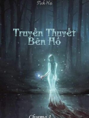 Ảnh bìa của Truyền Thuyết Bên Hồ