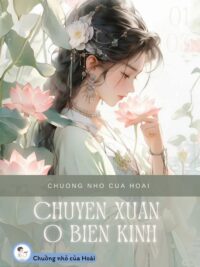 Ảnh bìa của Chuyện Xuân Ở Biện Kinh
