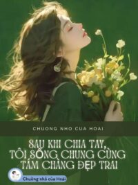 Ảnh bìa của Sau Khi Chia Tay, Tôi Sống Chung Cùng Tám Chàng Đẹp Trai