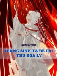 Ảnh bìa của Trùng Sinh Ta Để Lại Thư Hòa Ly