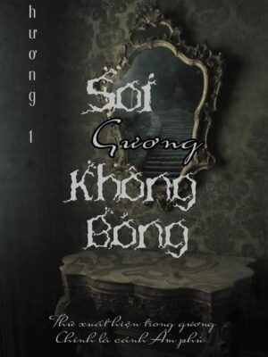 Ảnh bìa của Soi Gương Không Bóng