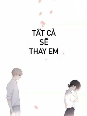 Ảnh bìa của Tất Cả Sẽ Thay Em