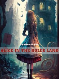 Ảnh bìa của Alice In The Rules Land – P1