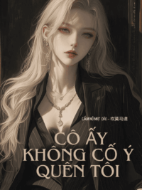 Ảnh bìa của Cô Ấy Không Cố Ý Quên Tôi