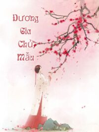 Ảnh bìa của Đương Gia Chủ Mẫu