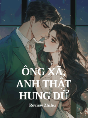 Ảnh bìa của Ông Xã, Anh Thật Hung Dữ